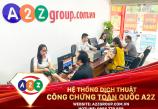 Dịch Thuật Công Chứng Tiếng Pháp Tại A2Z Huyện An Nhơn – Uy Tín, Chính Xác, Đúng Pháp Lý