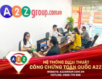 Dịch Thuật Công Chứng Tiếng Pháp Tại A2Z Huyện Phù Mỹ – Nhanh Chóng, Chính Xác, Hợp Pháp
